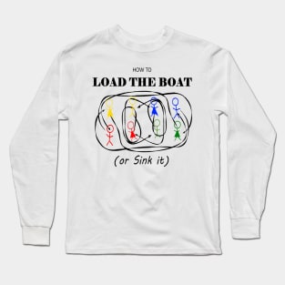 Load The Boat Long Sleeve T-Shirt